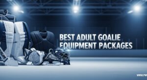 Best Adult Goalie Equipment Packages