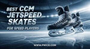 Best CCM Jetspeed Skates for Speed Players