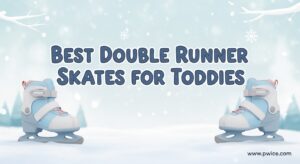 Best Double Runner Skates for Toddlers