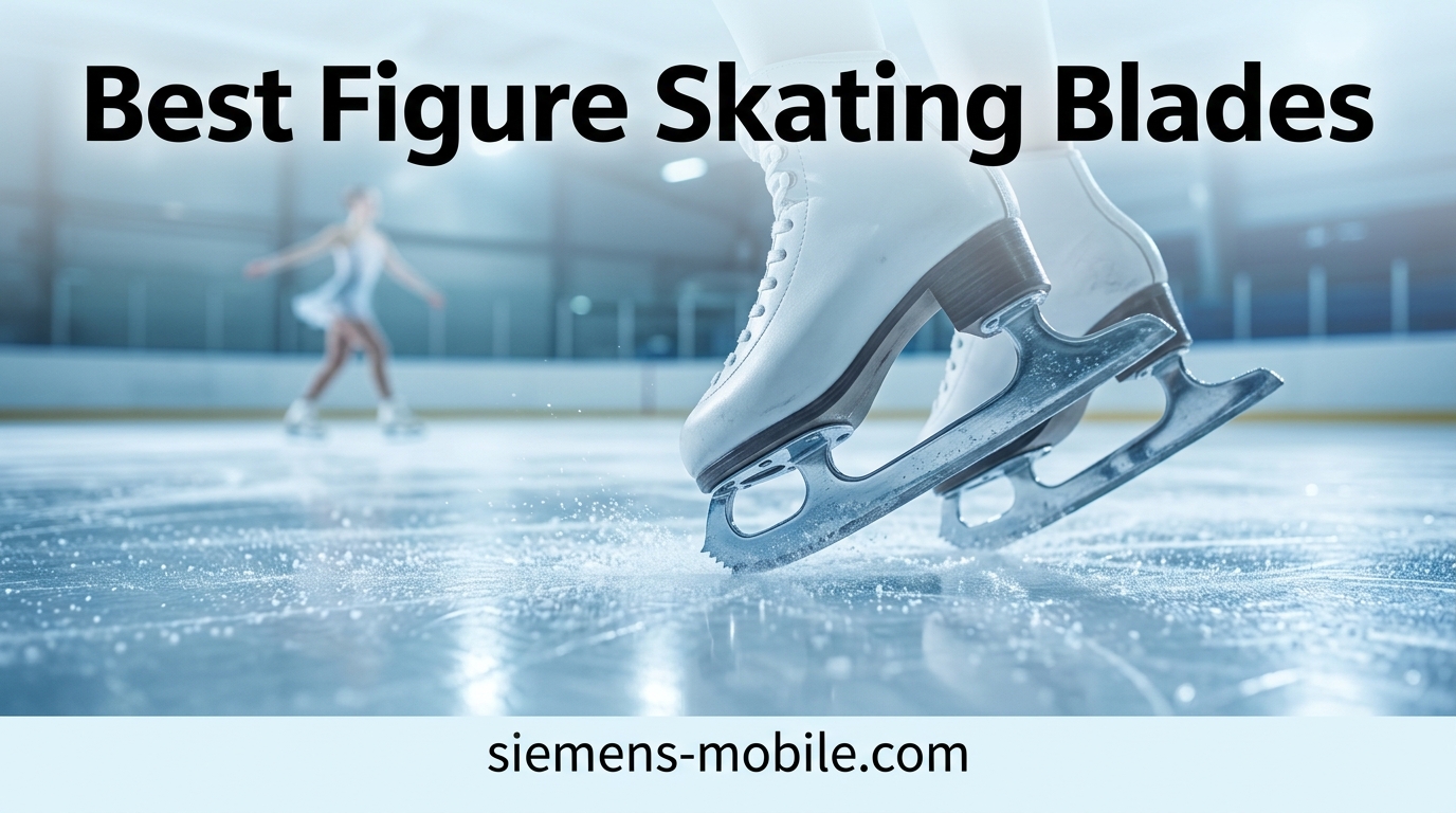 Best Figure Skating Blades