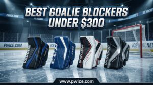 Best Goalie Blockers Under $300