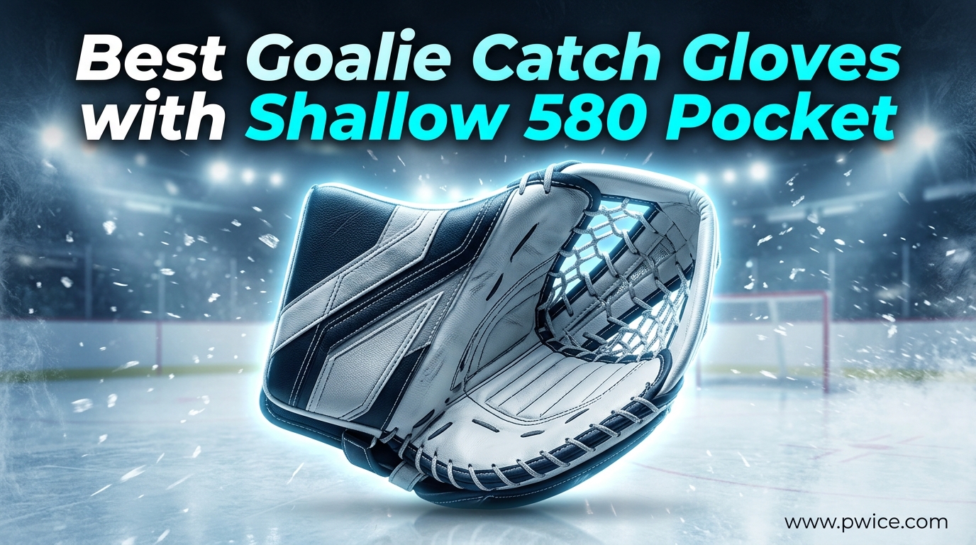 Best Goalie Catch Gloves with Shallow 580 Pocket