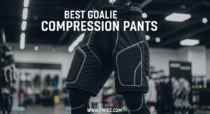 Best Goalie Compression Pants
