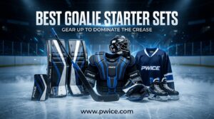 Best Goalie Starter Sets