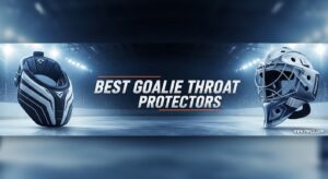 Best Goalie Throat Protectors