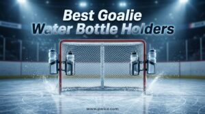 Best Goalie Water Bottle Holders