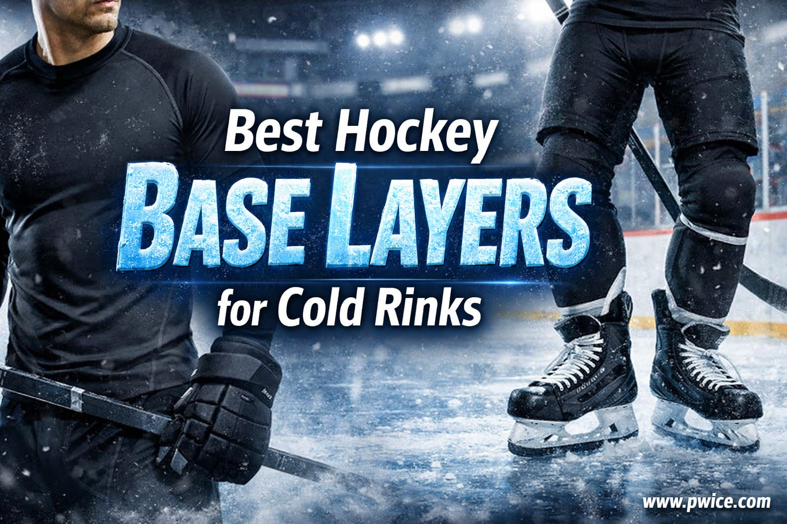 Best Hockey Base Layers for Cold Rinks