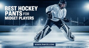 Best Hockey Pants for Midget Players
