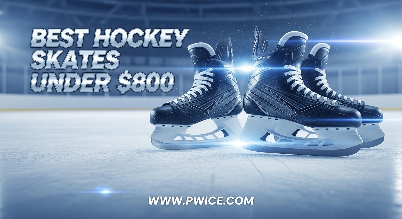 Best Hockey Skates Under $800