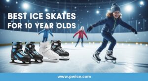 Best Ice Skates for 10 Year Olds
