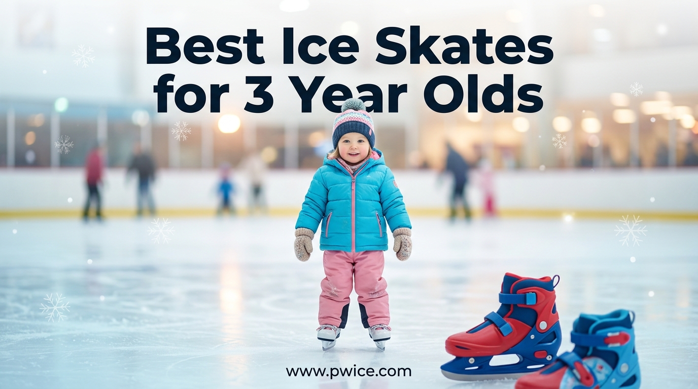 Best Ice Skates for 3 Year Olds