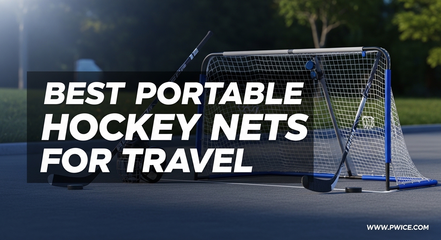 Best Portable Hockey Nets for Travel