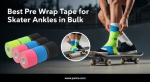 Best Pre Wrap Tape for Skater Ankles in Bulk