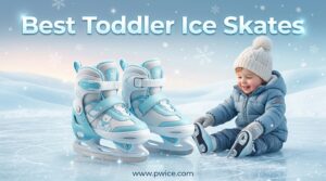 Best Toddler Ice Skates