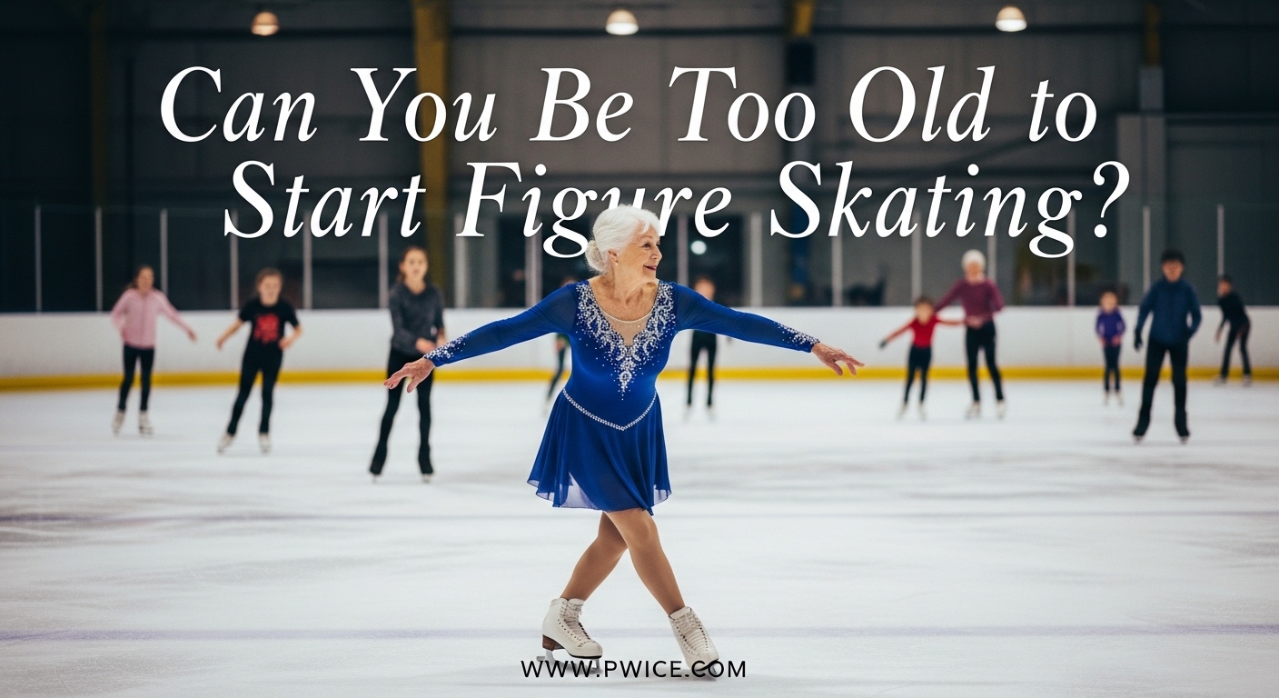 Can You Be Too Old to Start Figure Skating