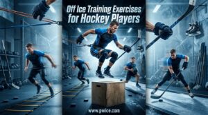 Off Ice Training Exercises for Hockey Players