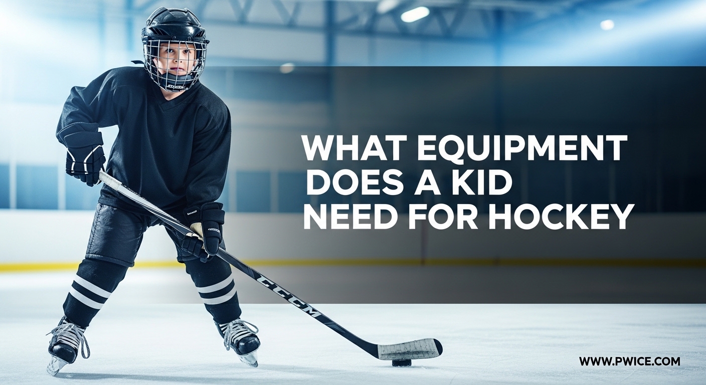 What Equipment Does a Kid Need for Hockey