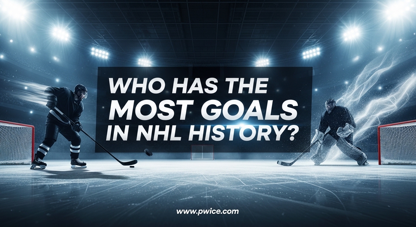 Who Has the Most Goals in NHL History
