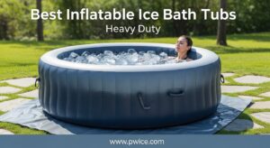 Best Inflatable Ice Bath Tubs Heavy Duty