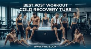 Best Post Workout Cold Recovery Tubs