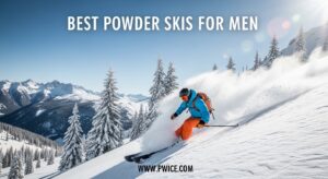 Best Powder Skis for Men