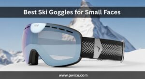 Best Ski Goggles for Small Faces