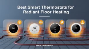 Best Smart Thermostats for Radiant Floor Heating