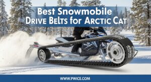 Best Snowmobile Drive Belts for Arctic Cat