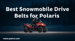 Best Snowmobile Drive Belts for Polaris