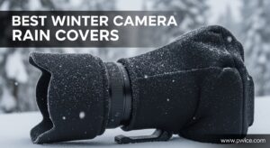 Best Winter Camera Rain Covers
