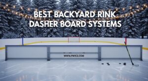 Best Backyard Rink Dasher Board Systems