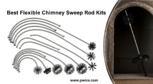 Best Flexible Chimney Sweep Rod Kits