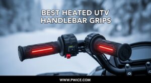 Best Heated UTV Handlebar Grips