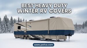 Best Heavy Duty Winter RV Covers