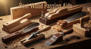 Best Wood Passing Aids