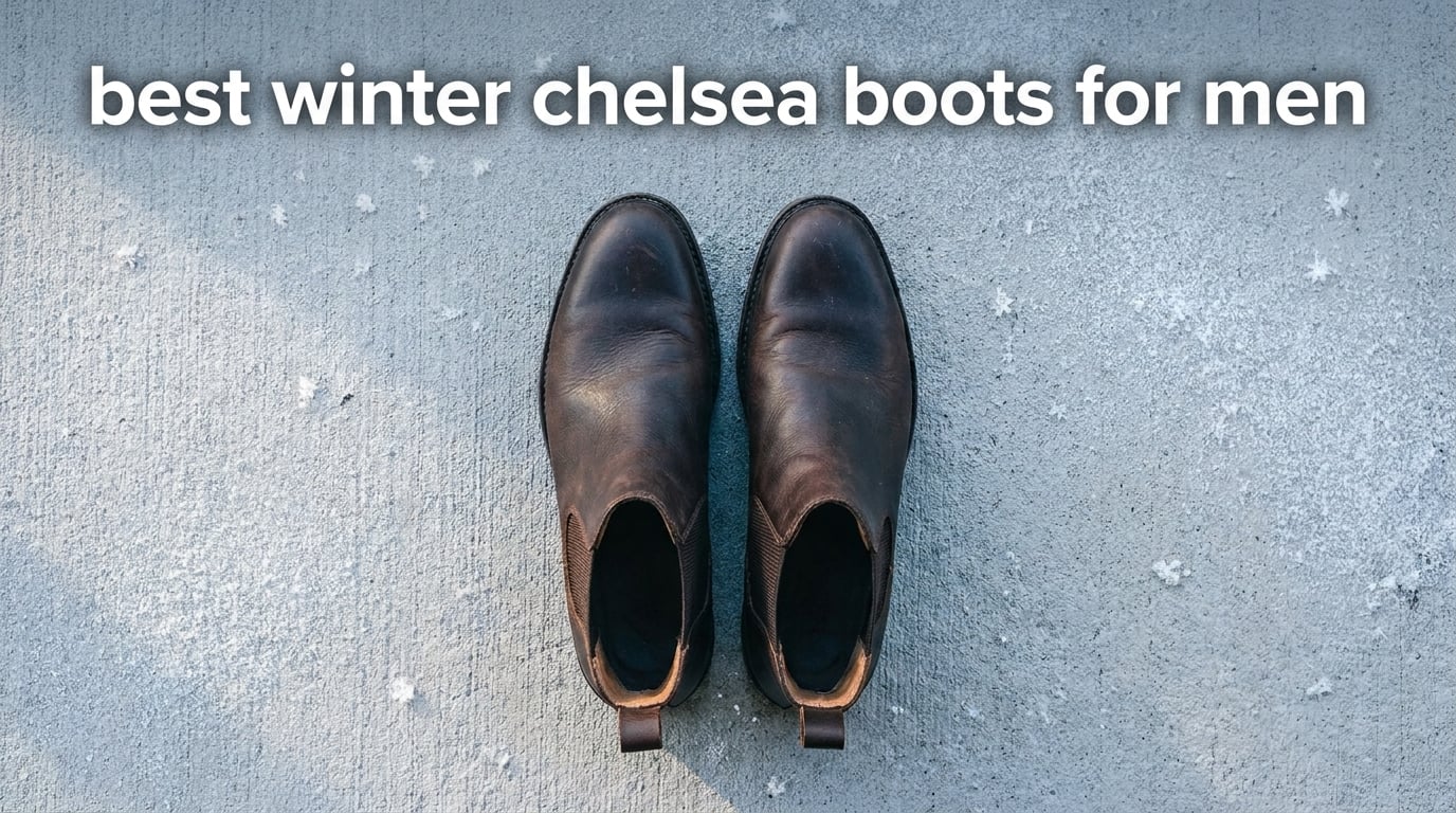 best winter chelsea boots for men