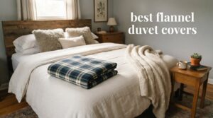 best flannel duvet covers