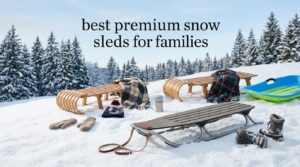 best premium snow sleds for families