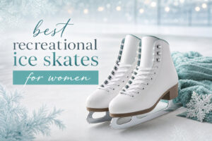 best recreational ice skates for women