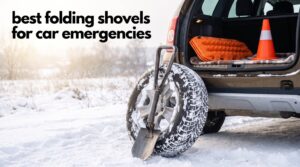 best folding shovels for car emergencies