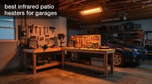 best infrared patio heaters for garages