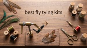 best fly tying kits