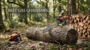 best gas chainsaws