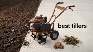 best tillers
