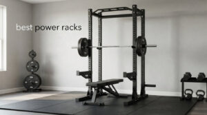 best power racks