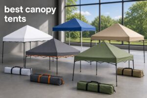 best canopy tents