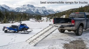 best snowmobile ramps for trucks