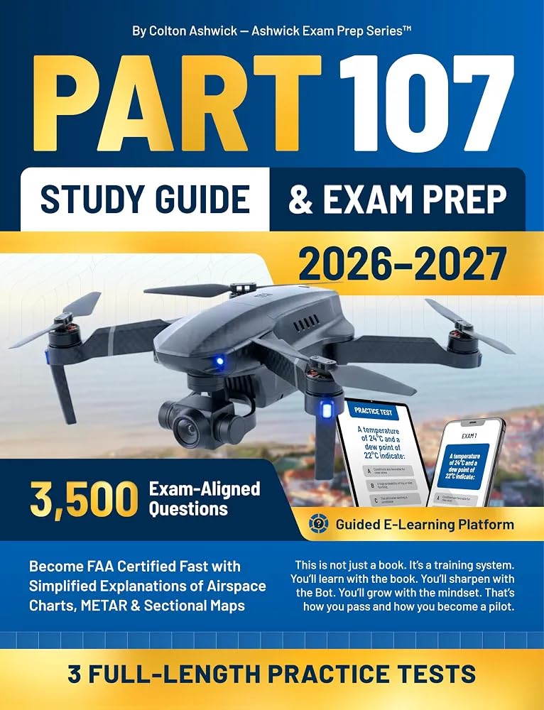 Part 107 Study Guide & Exam Prep: Become FAA Certified Fast with 3,500 Exam-Aligned Questions, Simplified Explanations of Airspace Charts, METAR & ... Platform (Ashwick Exam Prep Series™) customer photo 1