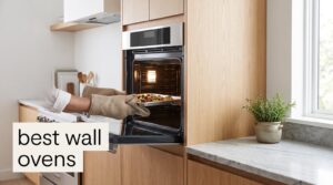 best wall ovens