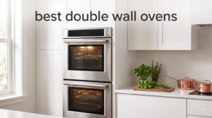 best double wall ovens